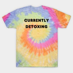 Currently Detoxing tshirt, totebag, notebook, health and wellness shirt T-Shirt